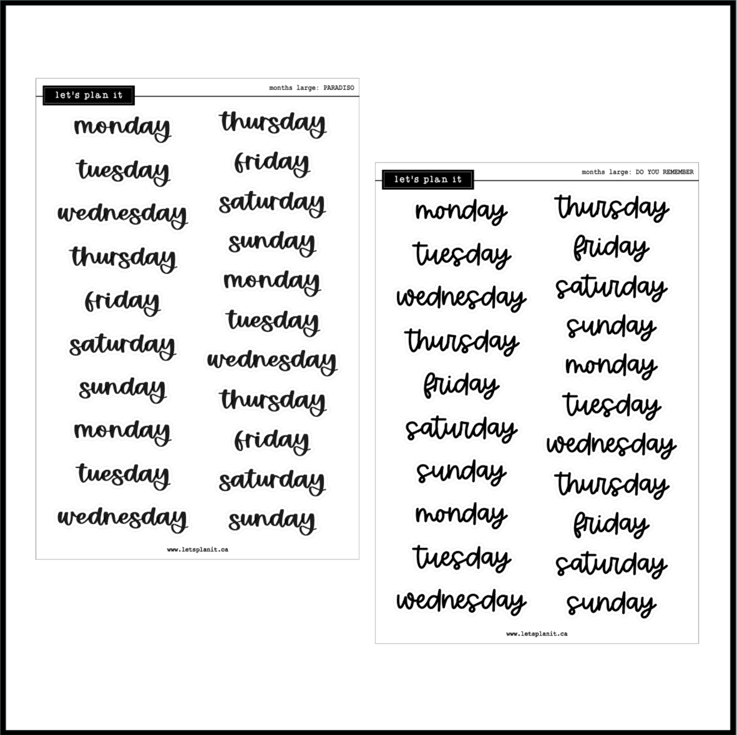 Weekday Scripts | 12 font choices | 2 paper types
