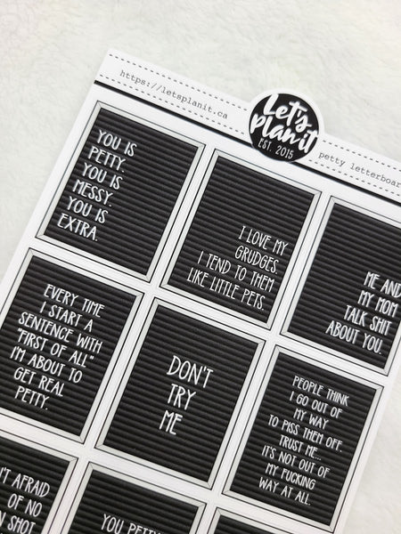 Funny/ Sassy Petty letter boards
