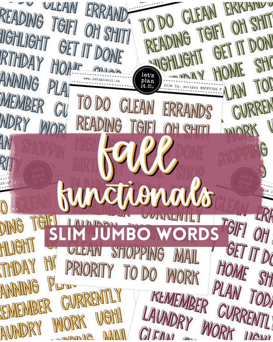 -- FALL FUNCTIONALS | Slim Jumbo Words