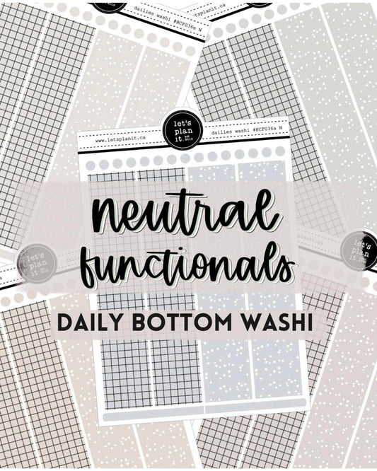 -- NEUTRAL FUNCTIONALS | Daily Bottom Washi