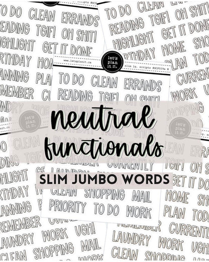 -- NEUTRAL FUNCTIONALS | Slim Jumbo Words