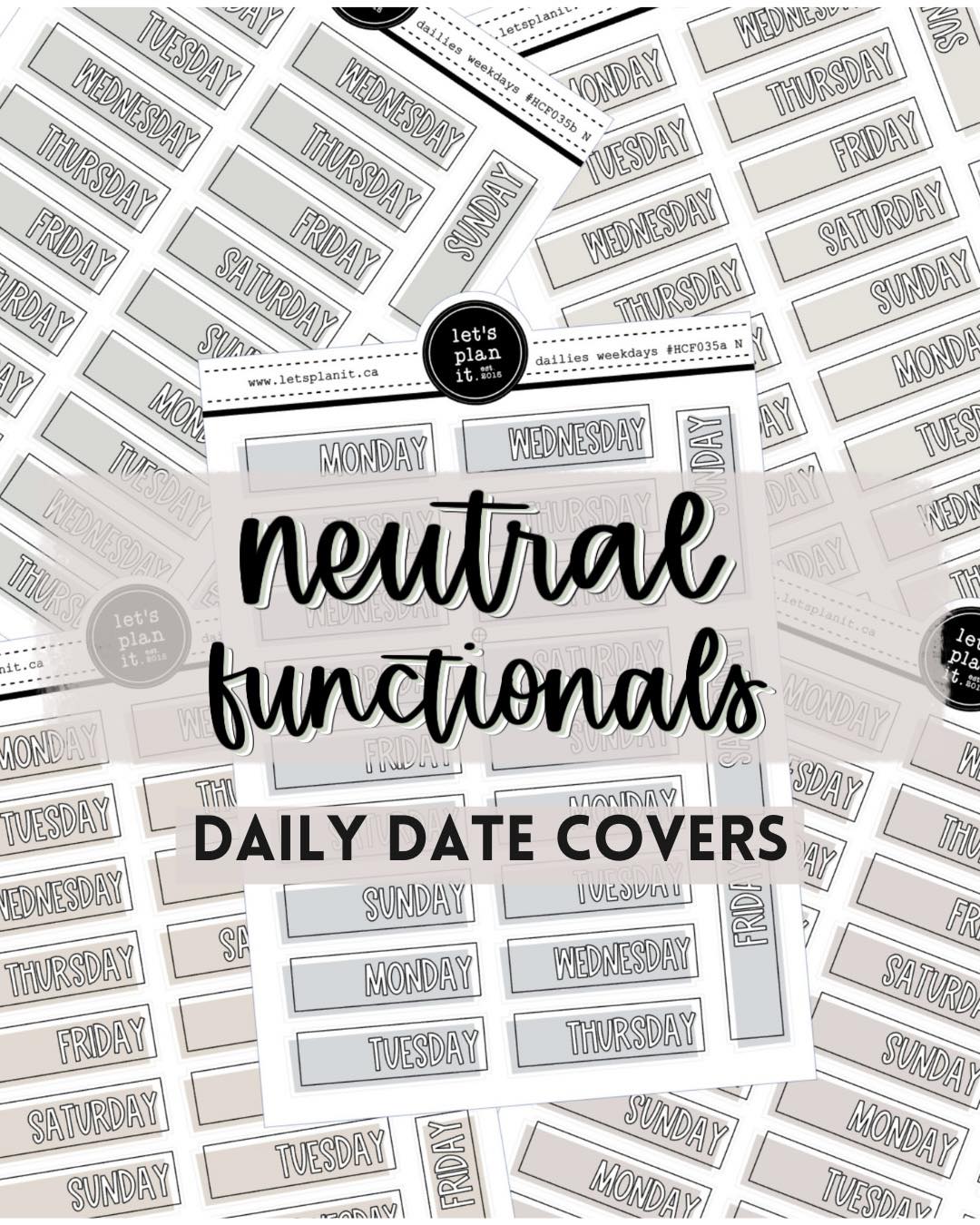 -- NEUTRAL FUNCTIONALS | Daily Date Covers