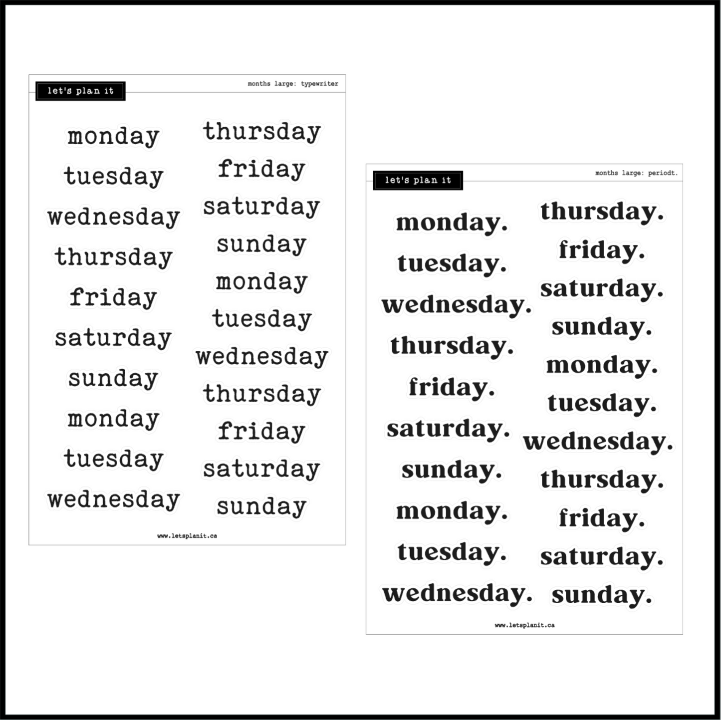 Weekday Scripts | 12 font choices | 2 paper types