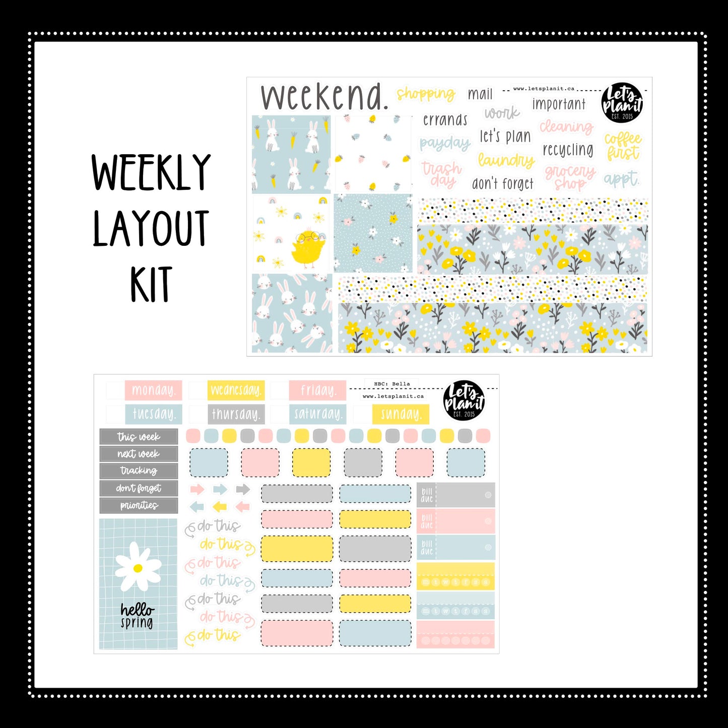 -- BELLA COLLECTION | Weekly Kits