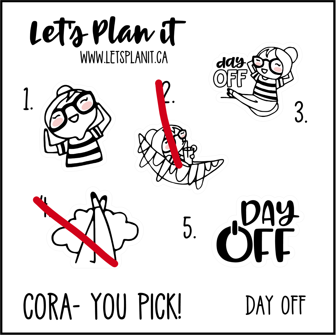 Cora-u-pick- Day Off