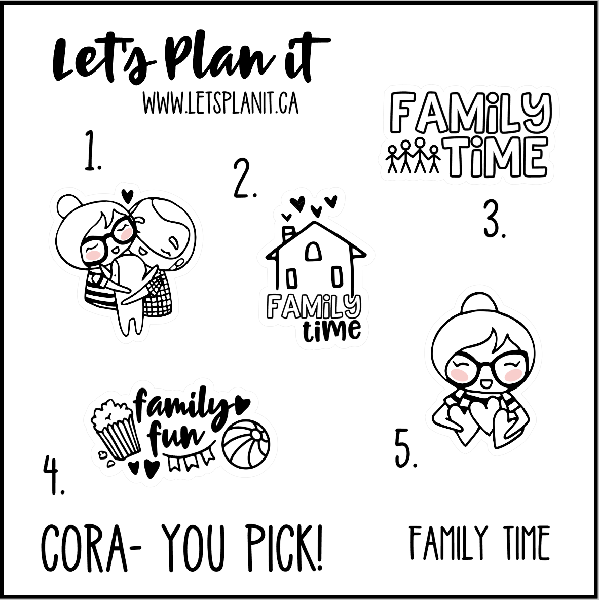 Cora-u-pick- Family