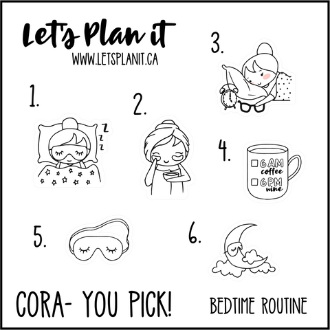 Cora-u-pick- PM / bedtime routine
