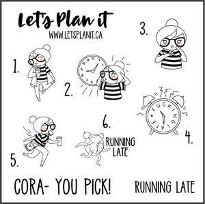 Cora-u-pick- Running Late