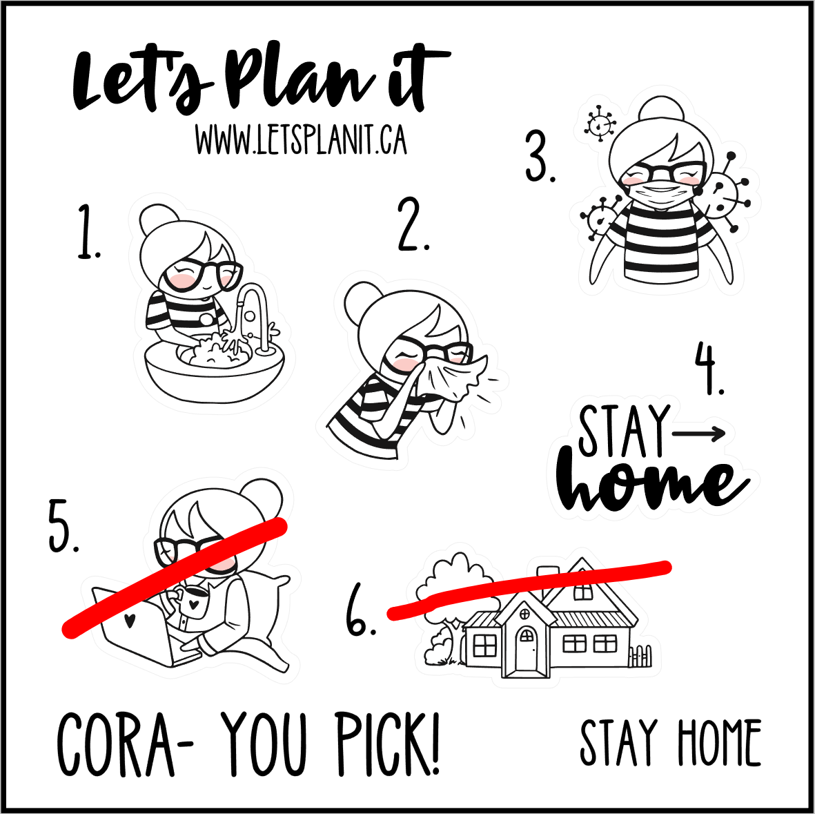 Cora-u-pick- Stay Home