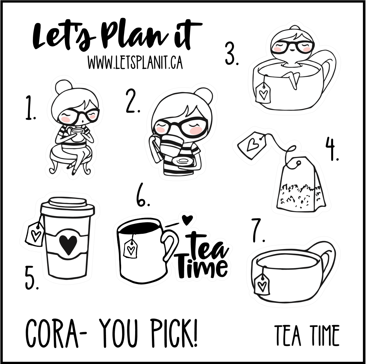 Cora-u-pick- Tea Time
